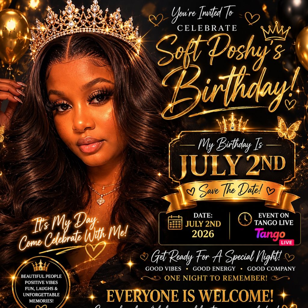 BIRTHDAY JULY2nd❤ SOFT POSHY$$ from US on Tango Live